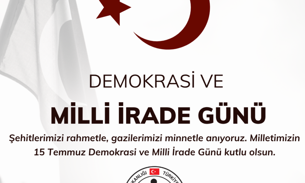 15 TEMMUZ DEMOKRASİ VE MİLLİ İRADE GÜNÜ!