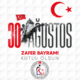 30 Ağustos Zafer Bayramı Kutlu Olsun!