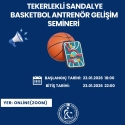 TEKERLEKLİ SANDALYE BASKETBOL ANTRENÖR GELİŞİM SEMİNERİ 