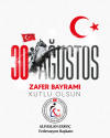 30 Ağustos Zafer Bayramı Kutlu Olsun!