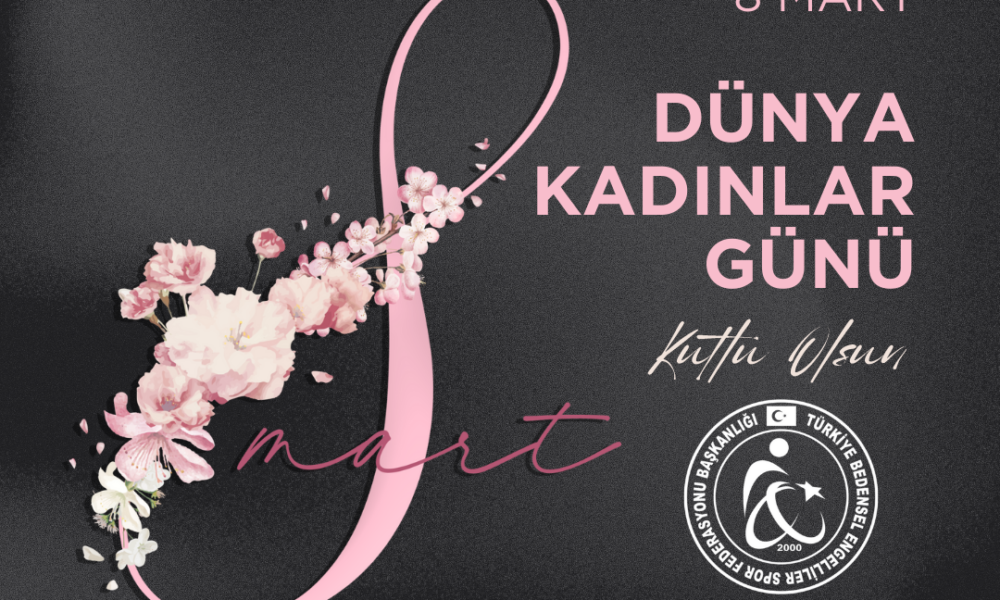 8 Mart Dünya Kadınlar Günü Kutlu Olsun.