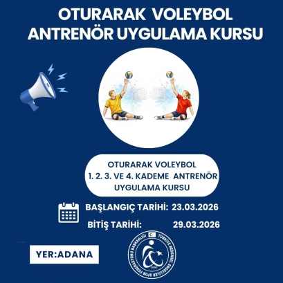 OTURARAK VOLEYBOL ANTRENÖR UYGULAMA KURSU 