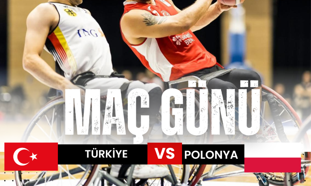 Tekerlekli Sandalye Basketbol A Milli Takımı, Avrupa Şampiyonası’nda Dördüncü Maçına Çıkıyor!