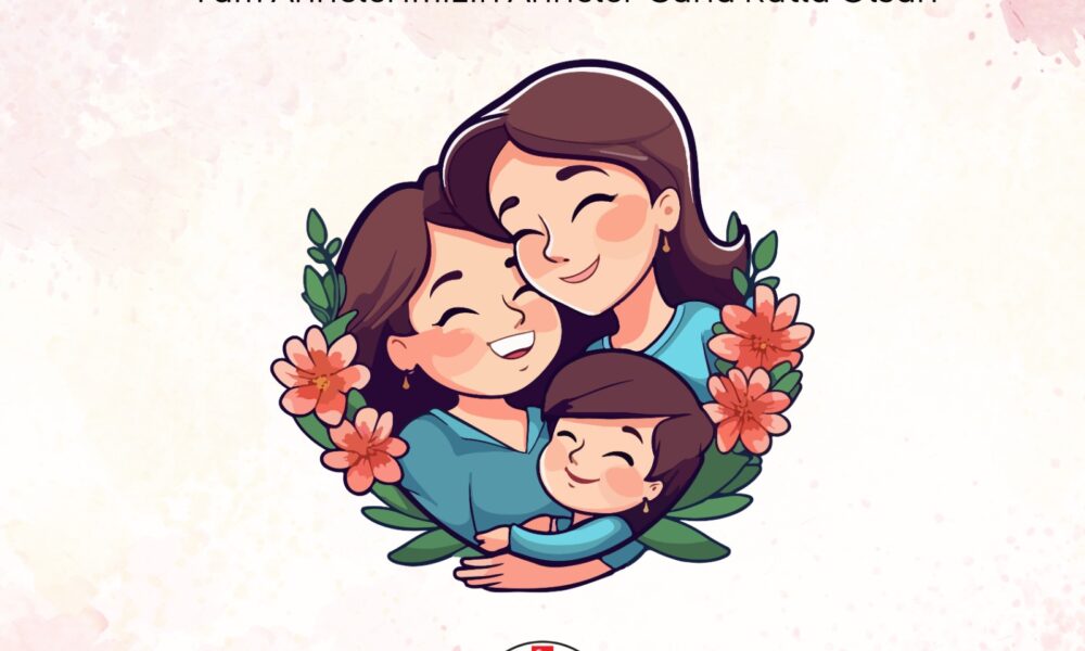 TÜM ANNELERİMİZİN ANNELER GÜNÜ KUTLU OLSUN.